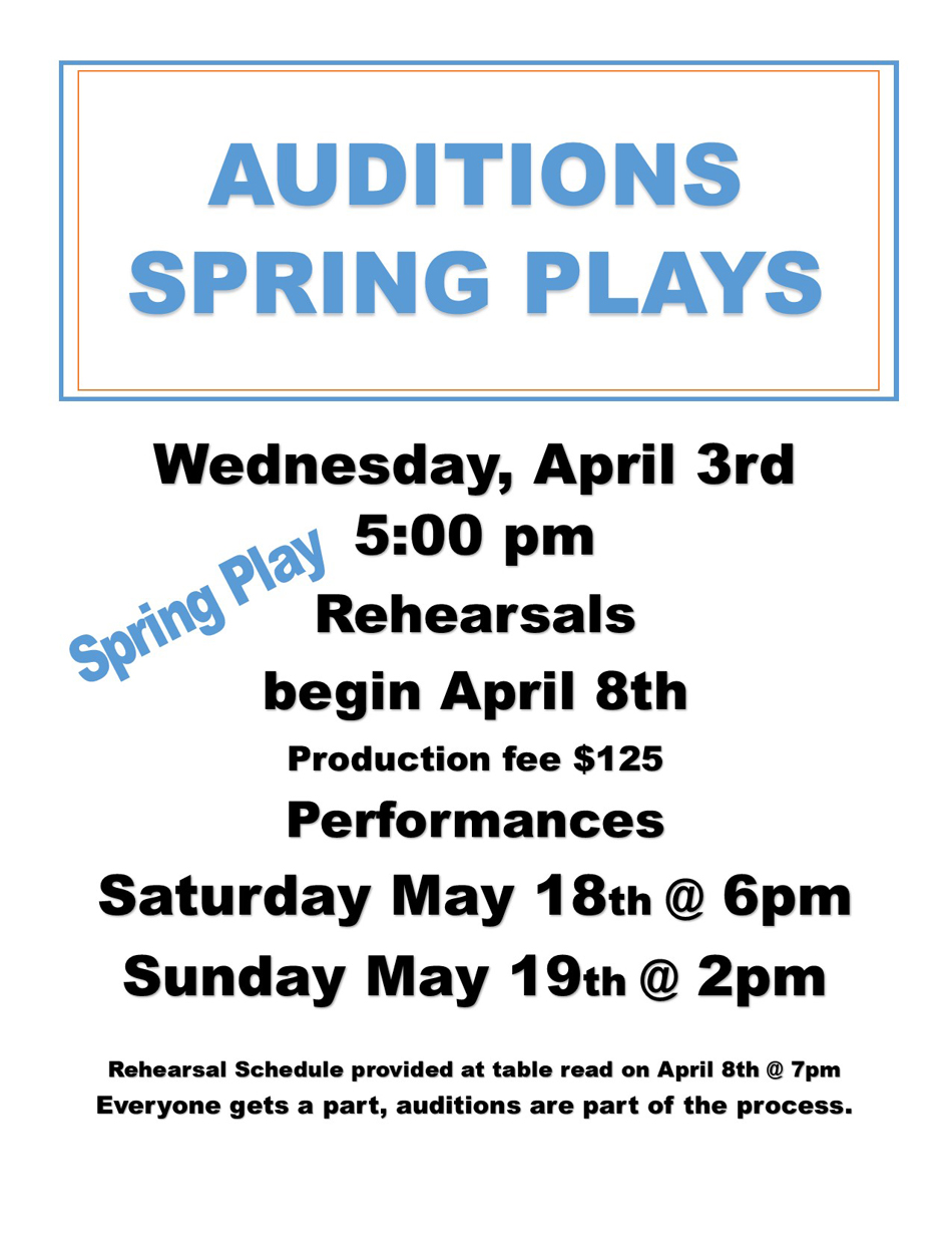 Spring Play Auditions