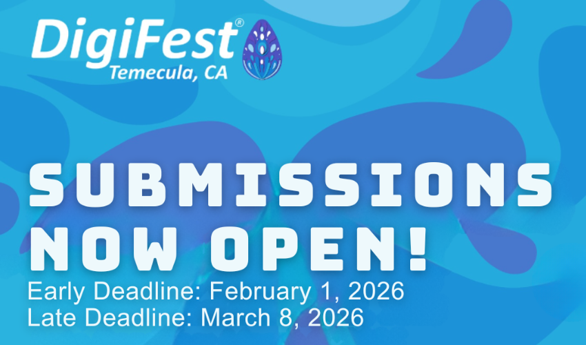 𝘿𝙞𝙜𝙞𝙁𝙚𝙨𝙩® Submissions Are Now Open! Here’s How to Submit