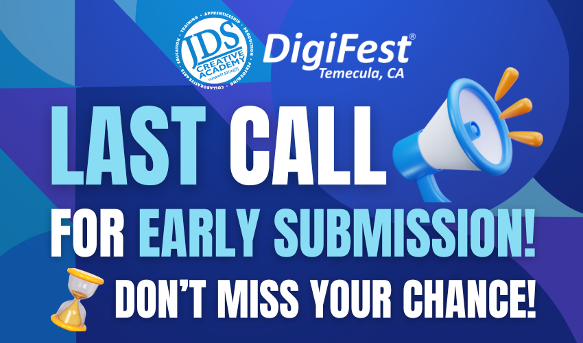 Last Call for 𝘿𝙞𝙜𝙞𝙁𝙚𝙨𝙩® Early Submissions – Don’t Miss Out!